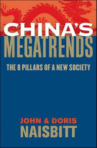 Title: China's Megatrends: The 8 Pillars of a New Society, Author: John Naisbitt