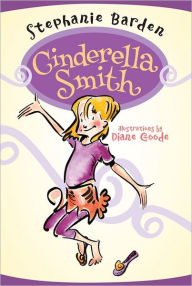 Title: Cinderella Smith, Author: Stephanie Barden