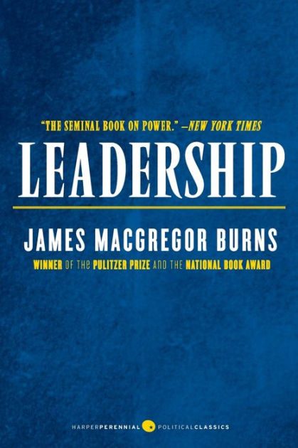 Leadership by James MacGregor Burns, Paperback | Barnes & Noble®