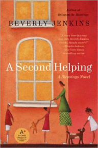 Title: A Second Helping (Blessings Series #2), Author: Beverly Jenkins