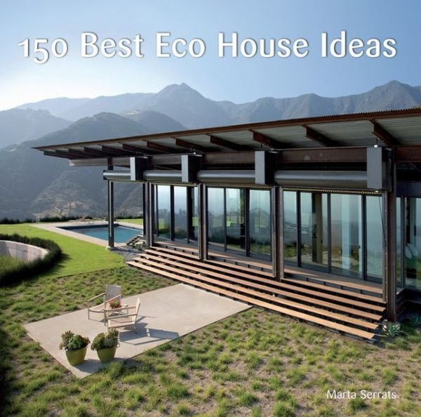 150 Best Eco House Ideas