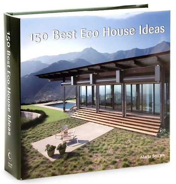 150 Best Eco House Ideas