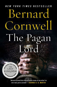 Title: The Pagan Lord (Last Kingdom Series #7) (Saxon Tales), Author: Bernard Cornwell