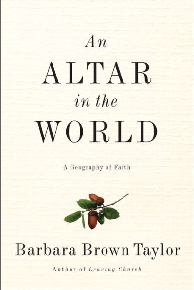 An Altar in the World: A Geography of Faith