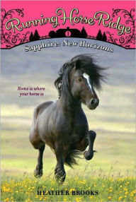 Title: Running Horse Ridge #1: Sapphire: New Horizons, Author: Heather Brooks