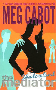 Title: Shadowland (Mediator Series #1), Author: Meg Cabot
