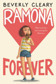 Title: Ramona Forever, Author: Beverly Cleary
