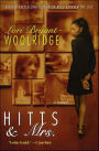 Hitts & Mrs.: A Novel