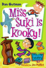 Miss Suki Is Kooky! (My Weird School Series #17)