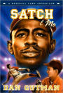 Satch and Me (Baseball Card Adventure Series)