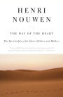 The Way of the Heart: The Spirituality of the Desert Fathers and Mothers