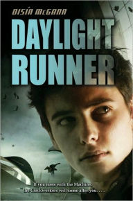 Title: Daylight Runner, Author: Oisin McGann