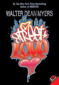 Title: Street Love, Author: Walter Dean Myers