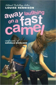 Away Laughing on a Fast Camel (Confessions of Georgia Nicolson Series #5)