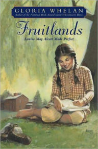 Title: Fruitlands, Author: Gloria Whelan