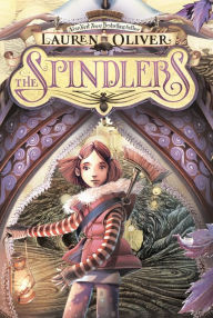Title: The Spindlers, Author: Lauren Oliver