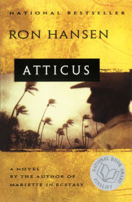 Title: A Atticus: Novel, Author: Ron Hansen