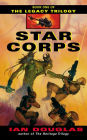 Star Corps (Legacy Trilogy #1)