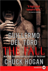 Title: The Fall (Strain Trilogy #2), Author: Guillermo del Toro
