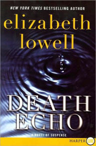 Title: Death Echo (St. Kilda Series #4), Author: Elizabeth Lowell