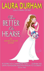 For Better or Hearse: An Annabelle Archer Mystery