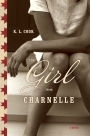 The Girl from Charnelle: A Novel