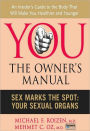 Sex Marks the Spot: Your Sexual Organs