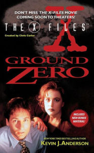 Title: The X-Files: Ground Zero, Author: Kevin J. Anderson