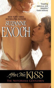 Title: After the Kiss (Notorious Gentlemen Series #1), Author: Suzanne Enoch