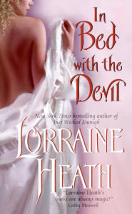 Title: In Bed With the Devil (Scoundrels of St. James Series #1), Author: Lorraine Heath