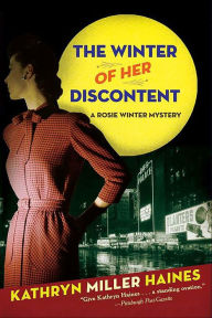 Title: The Winter of Her Discontent, Author: Kathryn Miller Haines