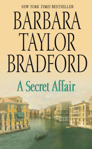 Title: A Secret Affair, Author: Barbara Taylor Bradford