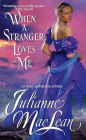 When a Stranger Loves Me: Pembroke Palace Series, Book Three