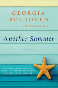 Title: Another Summer: A Beach House Novel, Author: Georgia Bockoven