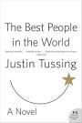 The Best People in the World: A Novel