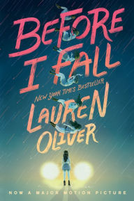 Title: Before I Fall, Author: Lauren Oliver