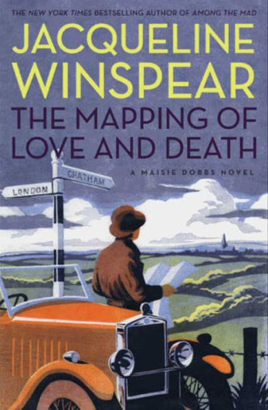 The Mapping of Love and Death (Maisie Dobbs Series #7)
