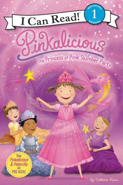 Pinkalicious: The Princess of Pink Slumber Party (I Can Read Book 1 Series)