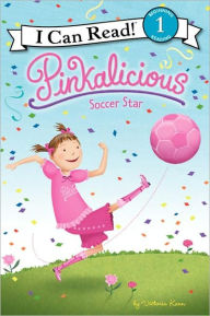 Title: Pinkalicious: Soccer Star, Author: Victoria Kann