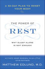 The Power of Rest: Why Sleep Alone Is Not Enough. A 30-Day Plan to Reset Your Body