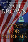 A Time for Patriots (Patrick McLanahan Series #17)