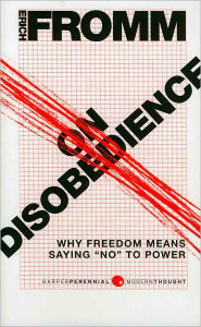 On Disobedience: Why Freedom Means Saying