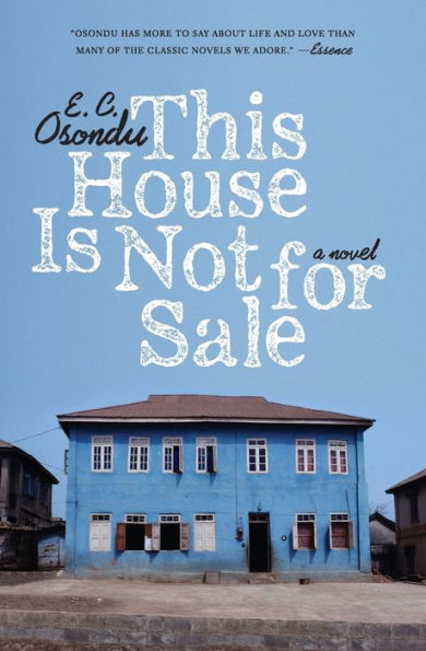 This House Is Not for Sale: A Novel