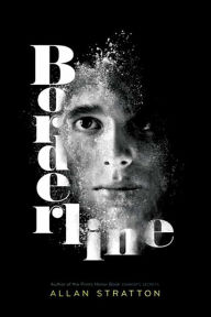 Title: Borderline, Author: Allan Stratton