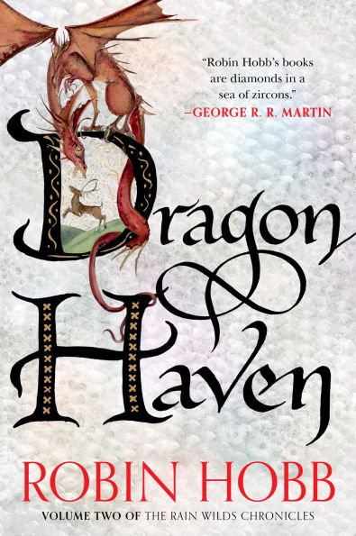 Dragon Haven (Rain Wilds Chronicles #2)
