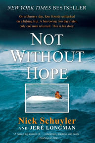 Title: Not Without Hope, Author: Nick Schuyler