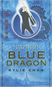 Blue Dragon: Dark Heavens Book Three