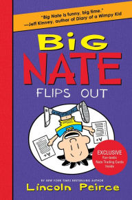 Title: Big Nate Flips Out (Big Nate Series #5), Author: Lincoln Peirce