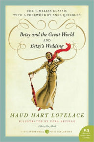 Title: Betsy and the Great World/Betsy's Wedding: Betsy-Tacy Series, Author: Maud Hart Lovelace