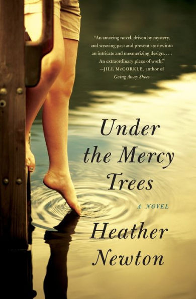 Under the Mercy Trees: A Novel